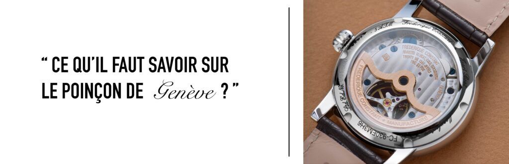 Ce qu'il faut savoir sur le poinçon de Genève