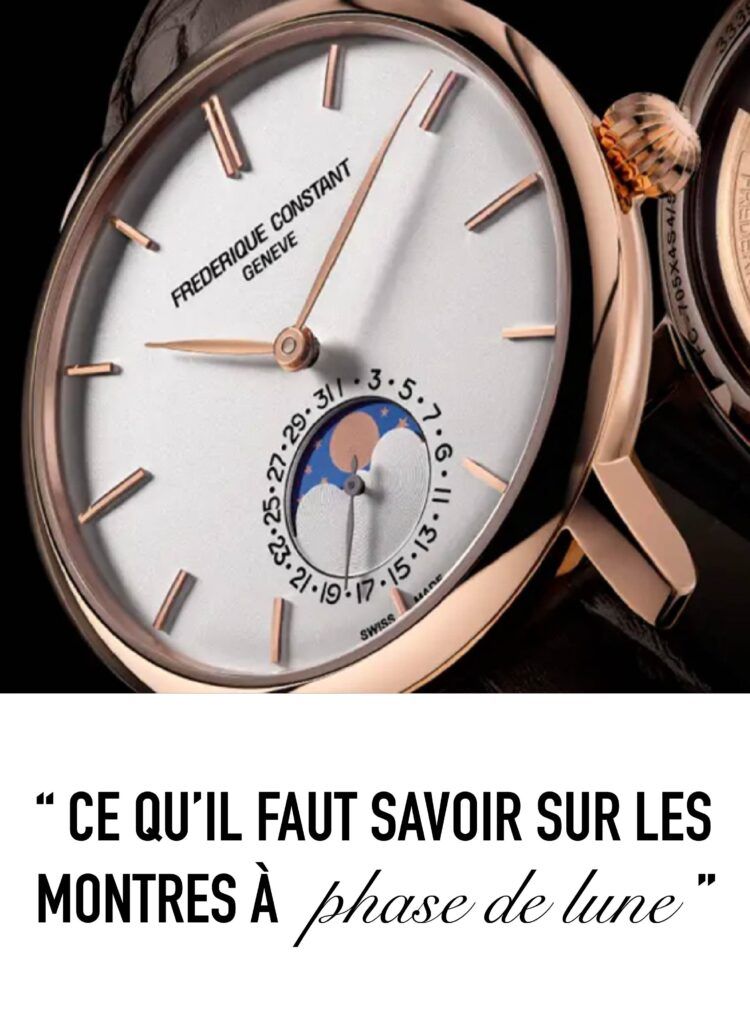 Tout ce qu'il faut savoir sur les montres à phase de lune