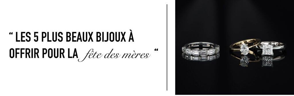 Les 5 plus beaux bijoux à offrir pour la fête des mères