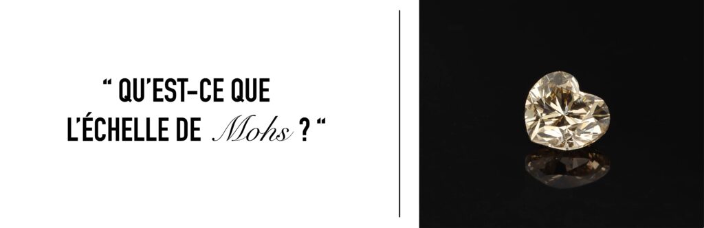 Qu'est-ce que l'échelle de Mohs